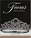 Tiaras - A History of Splendour