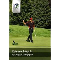 Rahmentrainingsplan: vom Kind zum Leistungsgolfer