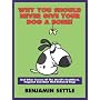 Why You Should Never Give Your Dog a Bone!