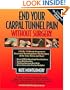 End Your Carpal Tunnel Pain Without Surgery: A Daily 15-Minute Program to Prevent & Treat Repetitive Strain Injury of the Arm, Wrist, and Hand