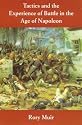 Tactics and the Experience of Battle in the Age of Napoleon
