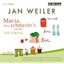 Maria, ihm schmeckt's nicht