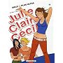 Julie, Claire, C�cile, Tome 20 : Mecs plus ultra de Sidney