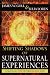 Books : Shifting Shadows of Supernatural Experiences