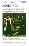 Reading Seminar XI: Lacan's Four Fundamental Concepts of Psychoanalysis : Including the First English Translation of "Position of the Unconscious" (S)