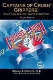 Captains of Crush Grippers: What They Are and How to Close Them, Second Edition