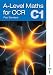 A-Level Maths for OCR C1