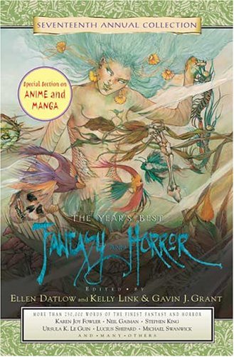 Cover image : The Year's Best Fantasy & Horror Seventeenth Annual Collection (Year's Best Fantasy and Horror)