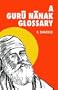 A Guru Nanak Glossary