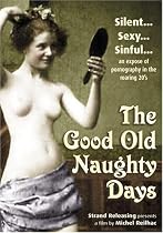 Watch The Good Old Naughty Days Online.
