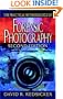 The Practical Methodology of Forensic Photography, Second Edition (Practical Aspects of Criminal & Forensic Investigations)