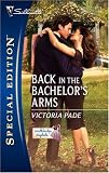 Back In The Bachelor's Arms (Silhouette Special Edition)