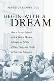 Begin With a Dream