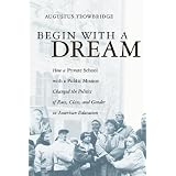 Begin With a Dream