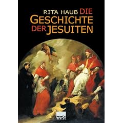 Die Geschichte der Jesuiten