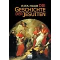 Die Geschichte der Jesuiten
