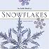 The Little Book of Snowflakes