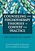 Counseling and Psychotherapy Theories in Context and Practice: Skills, Strategies and Techniques