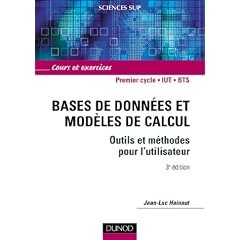 Bases de donn�es et mod�les de calcul : Outils et m�thodes pour l'utilisateur : Cours et exercices