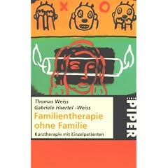 Familientherapie ohne Familie. Kurztherapie mit Einzelpatienten