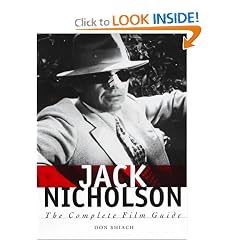 Jack Nicholson: The Complete Film Guide
