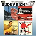Three Classic Albums Plus (The Wailing Buddy Rich / The Swinging Buddy Rich / Buddy And Sweets / This One's For Basie)