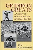 Gridiron Greats: A Century of Polish Americans in College Football