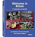 Welcome to Britain : a celebration of real life
