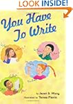 You Have to Write