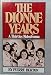 Search : The Dionne Years: A Thirties Melodrama
