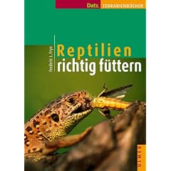 Reptilien richtig f�ttern