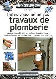 Faites vous-m�me vos travaux de plomberie