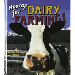Hooray for Dairy Farming (Hooray for Farming)