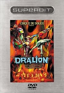 Cirque du Soleil - Dralion (Superbit Collection)