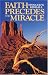 Books : Faith Precedes the Miracle