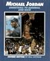 Michael Jordan: Basketball to Baseball and Back