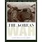 The KOREAN Conflict; The Forgotten War