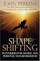 Shapeshifting: Techniques for Global and Personal Transformation