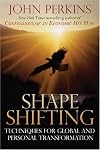 Shapeshifting: Techniques for Global and Personal Transformation