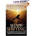 Shapeshifting: Techniques for Global and Personal Transformation