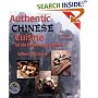 Authentic Chinese Cuisine: For the Contemporary Kitchen