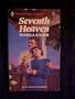 Seventh Heaven (Harlequin Superromance No. 481)