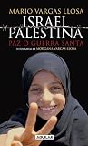 Israel/palestina/israel/palestine: Paz O Guerra Santa