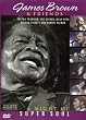 James Brown and Friends: A Night of Super Soul