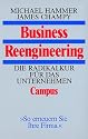 Business Reengineering: Die Radikalkur f&uuml;r das Unternehmen