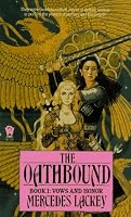 The Oathbound (Vows and Honor, Book 1)