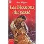 Les blessures du pass� de Lisa Kleypas