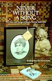 Never without a Song: The Years and Songs of Jennie Devlin, 1865-1952 (Music in American Life)