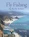 Book Fly Fishing the Pacific Inshore: Strategies for Estuaries, Bays, and Beaches