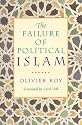 The Failure of Political Islam